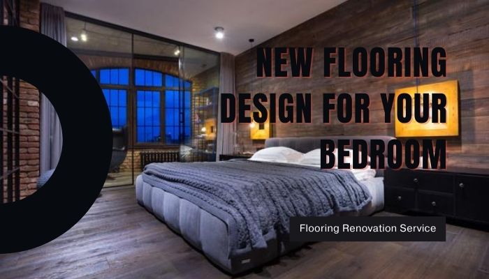 New Flooring Design For Your Bedroom