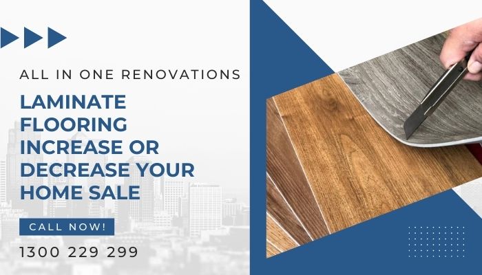 Will Laminate Flooring Increase Or Decrease Your Home Sale Value